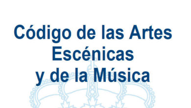 Código de las Artes Escénicas y de la Música