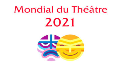 Festival Mondial du Théâtre 2021