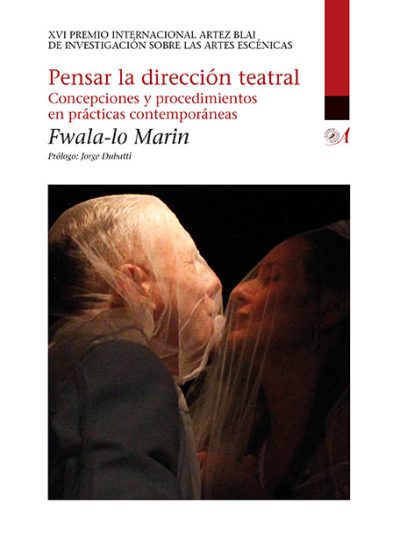 pensar la direccion teatral fwalalo marin editorial artezblai